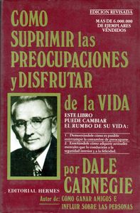 Como Suprimir Las Preocupaciones Y Disfrutar De La Vida