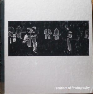 Frontiers Of Photography