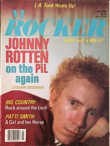 NY ROCKER March 1984 No. 56 BACK with a BULLET! JOHNNY ROTTEN on the PiL again
