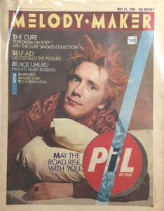 MELODY MAKER MAY 24, 1986 MAY THE ROAD RISE WITH YOU PiL ON TOUR