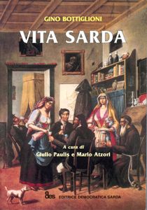 Vita sarda : guida essenziale al folclore e alla lingua di Sardegna