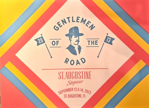 Gentlemen of the Road St. Augustine Stopover FL 2013