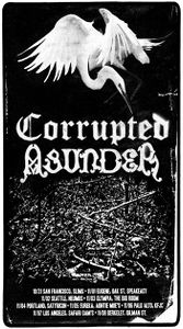 Corrupted / Asunder - 2008 Tour