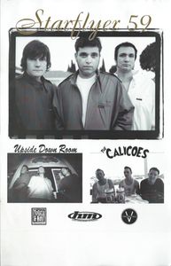 Starflyer 59 / Upside Down Room / The Calicoes