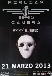 Kirlian Camera Hocico Gig poster Rome Orion 21.03.2013