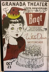 BNQT - Granada Theater's 13th Anniversary - Dallas - 2017 (Variant)