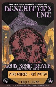 Destruction Unit - Loud Sonic Death Tour - Dallas - 2015