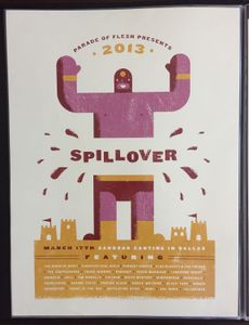 Parade Of Flesh Presents Spillover 2013 - Dallas
