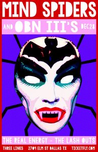Mind Spiders & OBN III's - Dallas - 2013