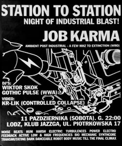 Station To Station - Night of Industrial Blast! Job Karma @ Jazzga, Łódź