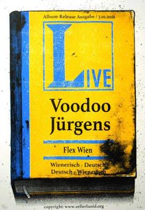 Voodoo Jürgens - Flex Wien - Live, Album Release, Oct 7, 2016 (Album Promo)