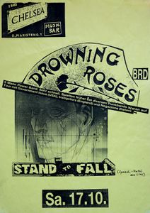Drowning Roses, Stand To Fall - Chelsea, Oct 17, 1987 (Gig Poster)