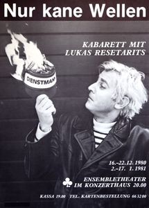 Lukas Resetarits - Nur kane Wellen - Ensembletheater im Konzerthaus, 1980 / 1981