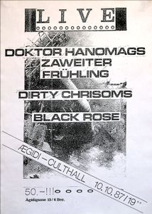 Doktor Hanomags Zaweiter Frühling, Dirty Chrisoms, Black Rose - Ägidi, Oct 10, 1987 (Gig Poster)