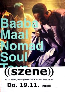 Baaba Maal - Nomad Soul Tour - Szene Wien, Nov 19, 1998