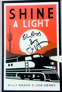 Billy Bragg and  Joe Henry Shine A  Light 2016