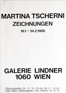 Martina Tscherni - Zeichnungen - Galerie Lindner, Jan 18 - Feb 24, 1989 (Event Poster)