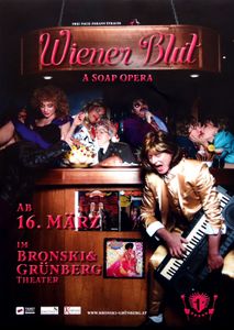 Bronski & Grünberg Theater - Wiener Blut, A Soap Opera - starting March 16, 2018 (Event Promo)