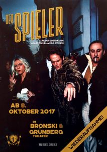 Bronski & Grünberg Theater - Der Spieler - starting October 8, 2017 (Event Promo)