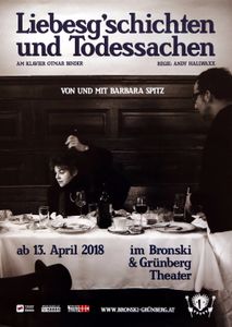 Bronski & Grünberg Theater - Barbara Spitz / Liebesg'schichten Und Todessachen - starting April 13, 2018 (Event Promo)