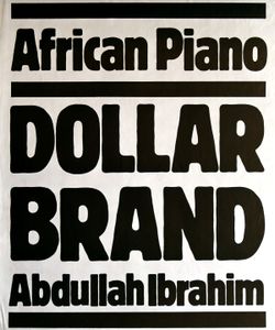 Dollar Brand / Abdullah Ibrahim - African Piano - about 1978 (Gig Poster)