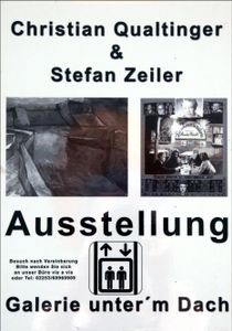 Christian Qualtinger, Stefan Zeiler - Galerie Unter'm Dach - 2003 (Event Promo)