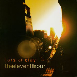 Jars Of Clay ‎- The Eleventh Hour