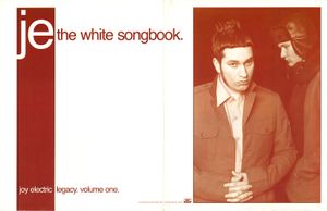 JE - The White Songbook (Joy Electric Legacy. Volume One.)