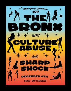 The Bronx - San Francisco, CA - 2017