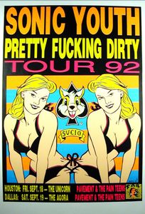 Sonic Youth - Pretty Fucking Dirty Tour Houston / Dallas 1992