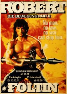Robert Foltin - Die Bewegung Part II - Pankahyttn - Dec 13, 2011 (Event Poster)