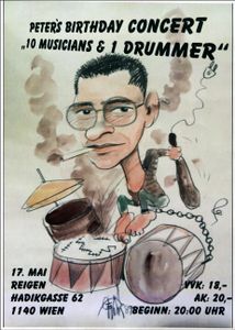 Peter's Birthday Concert - 10 Musicians & 1 Drummer - Reigen, May 17, 2018 (Gig Poster)