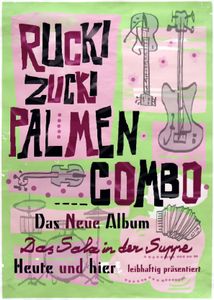 Rucki Zucki Palmencombo - Das Salz in der Suppe LP - May 17, 2018 (Gig Poster)