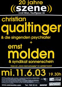 Christian Qualtinger & Die Singenden Psychiater, Ernst Molden & Syndikat Sonnenschein - Szene Wien - June 11, 2003 (Gig Poster)