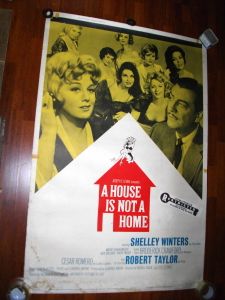 A HOUSE IS NOT A HOME
