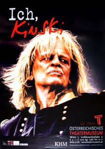 Klaus Kinski - Ich, Kinski - Österreichisches Theatermuseum, Lobkowitzplatz - Apr 8 - June 1, 2003 (Event Promo)