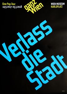 Ganz Wien - Verlass Die Stadt (Gustav 2008) - Wien Museum 2017/18 (Event Promo)