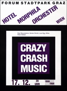 Hotel Morphila Orchester - Crazy Crash Music - Forum Stadtpark Graz - Dec 17, 1977 (Gig Poster)