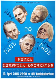 Hotel Morphila Orchester - Face To Face - RadioKulturHaus Wien - April 13, 2015 (Gig Poster)