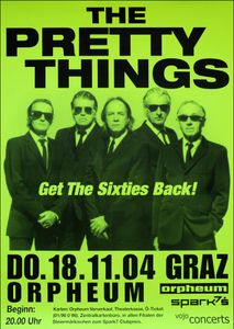 The Pretty Things - Get The Sixties Back! - Orpheum Graz - Nov 18, 2004 (Gig Poster)