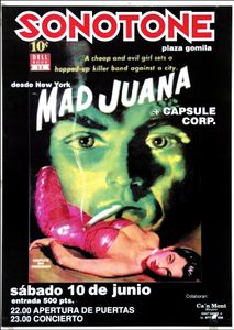 Mad Juana, Capsule Corp. - Sonotone (Palma, Mallorca) - June 10, 2000 (Gig Poster)
