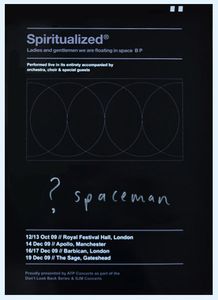 Spiritualized Ladies and gentlemen we are floating in space BP     Official merchandise 2009 poster signed by Jason Pierce as Spaceman