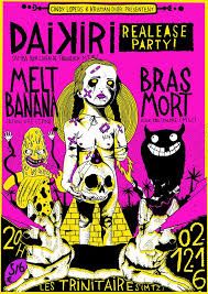 Melt Banana - Daïkiri - Bras Mort