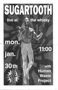 Sugartooth Live At The Whiskey Jan. 30th