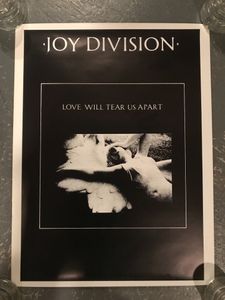 Joy Division "Love Will Tear Us Apart" Promo Poster 80's Offset Print