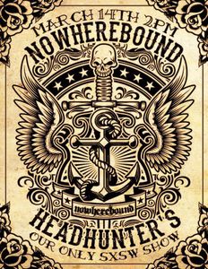 Nowherebound, Headhunters, 2013