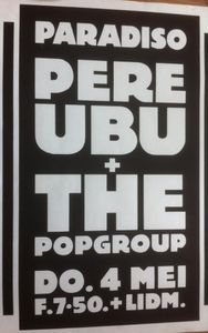 Pere Ubu / the Pop Group