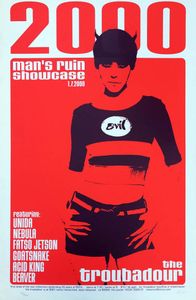 Man`s Ruin Showcase - The Troubadour, 2000