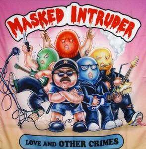 Masked Intruder