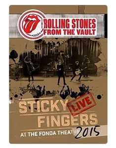 Rolling Stones - Sticky Fingers: Live at the Fonda Theatre 2015